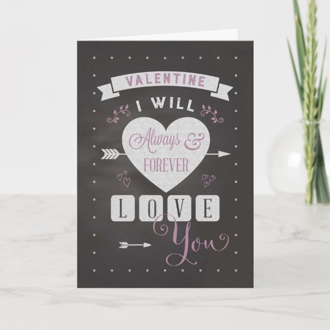 Valentine Chalkboard I will always & forever love Holiday Card (Front)