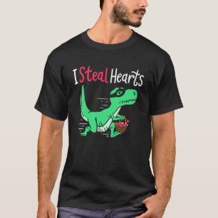 Valentine Clothes Dinosaur for Him I Steal Hearts T-Shirt
