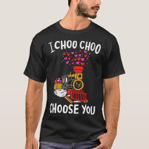 Valentine Clothes for Him I Choo Choo Choose You T-Shirt