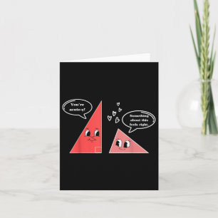 Valentine Cute Triangle Math Joke Mathematician Card