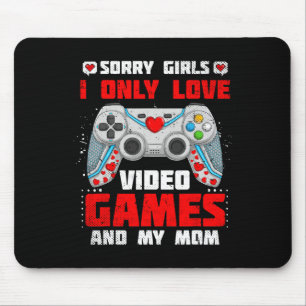 Valentine Day Sorry Girls I Only Love Video Games Mouse Mat