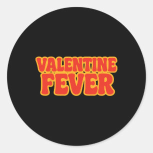 Valentine Fever Retro Bold Lettering  Classic Round Sticker