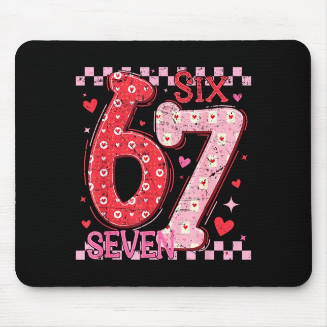 Valentine Funny Six Seven 6 7 Meme Slang Men Women Mouse Mat (Front)