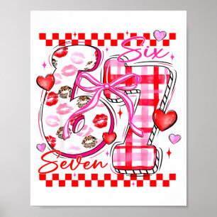 Valentine Funny Six Seven 6 7 Meme Slang Men Women Poster