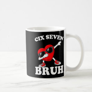 Valentine Funny Six Seven Bruh Meme 67 Heart Love  Coffee Mug