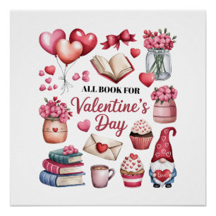 Valentine Gift All Book for Valentines Day Poster