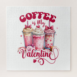 Valentine Gift Coffee Is My Valentine Jigsaw Puzzle