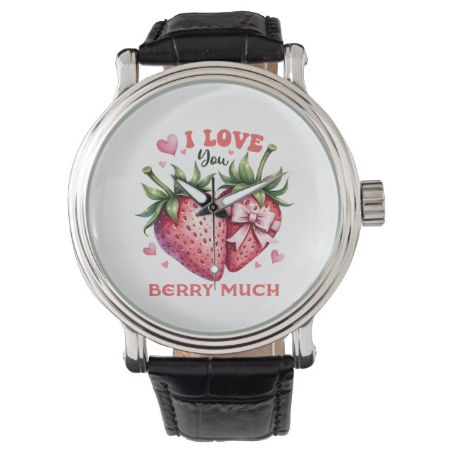 Valentine Gift | I Love You Berry Much Watch (Front)