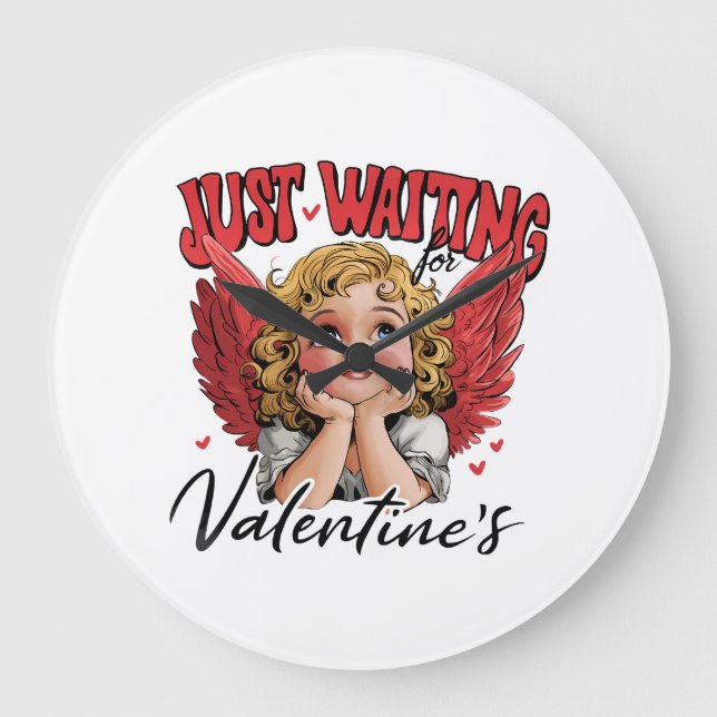 Valentine Gift | Just Waiting For Valentine Large Clock (Front)