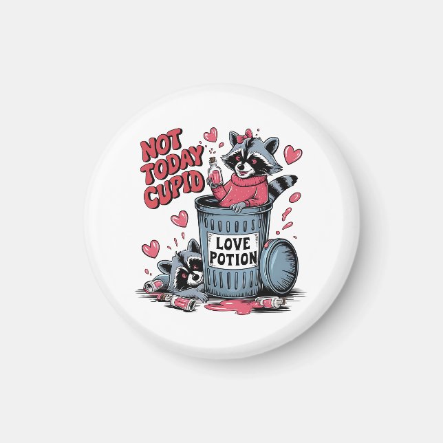 Valentine Gift | Not Today Cupid Magnet (Front)