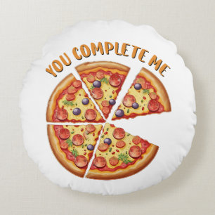 Valentine Gift Pizza You Complete Me Round Cushion