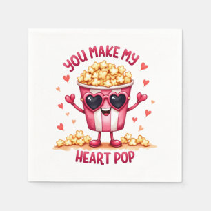 Valentine Gift   You Make My Heart Pop Napkin