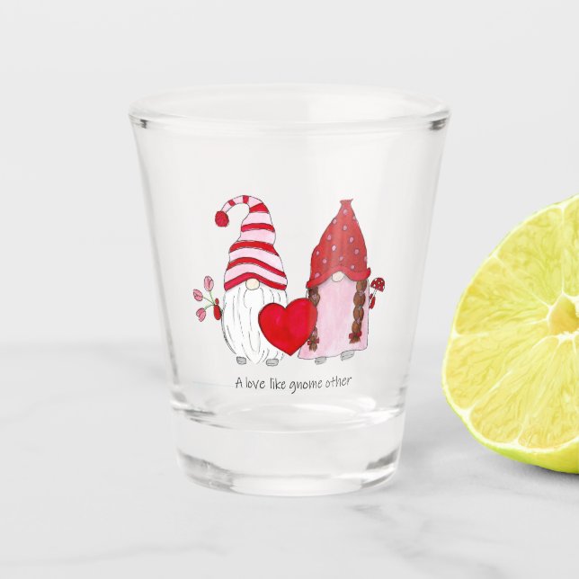 Valentine Gnomes A love like gnome other Shot Glass (Front)