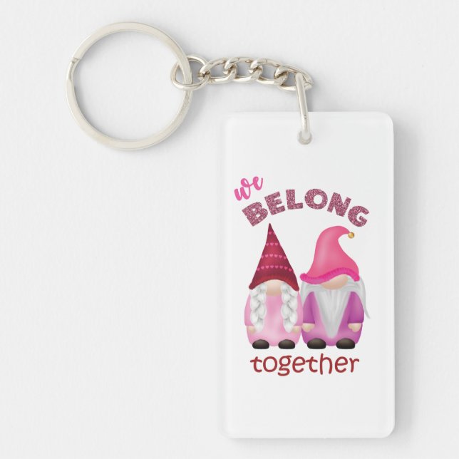Valentine gnomes: we belong together key ring (Front)