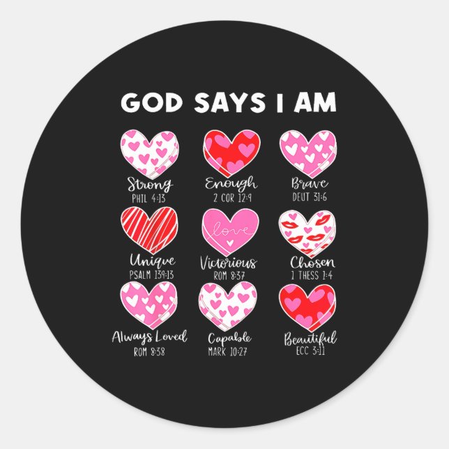 Valentine God Says I Am Heart Girl Women Kid Chris Classic Round Sticker (Front)