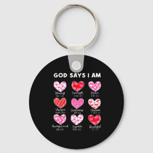 Valentine God Says I Am Heart Girl Women Kid Chris Key Ring