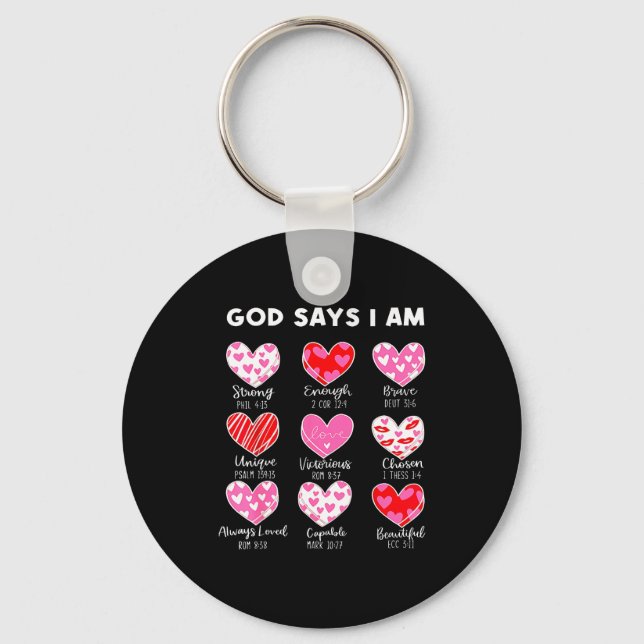 Valentine God Says I Am Heart Girl Women Kid Chris Key Ring (Front)