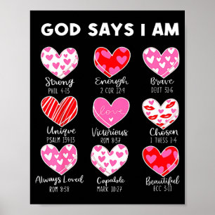 Valentine God Says I Am Heart Girl Women Kid Chris Poster