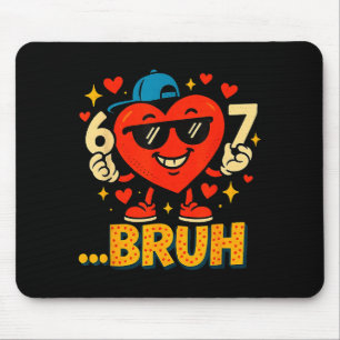 Valentine Heart Dabbing Funny Love Bruh 67 Six Sev Mouse Mat