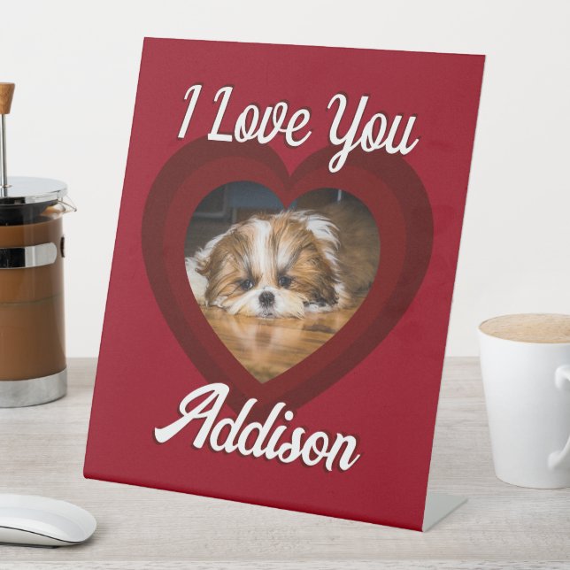 Valentine heart dog love Custom photo name on red Pedestal Sign (In SItu)