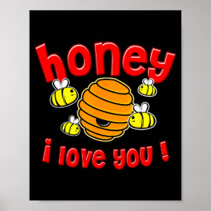 Valentine Honey I Love You  Poster