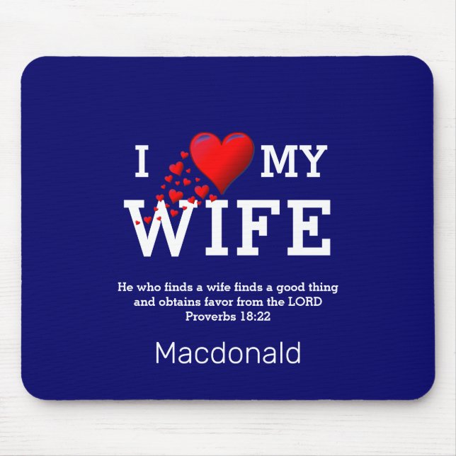 Valentine | I LOVE MY WIFE Mouse Pad (Front)