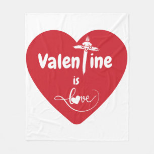 Valentine Is Love Fleece Blanket
