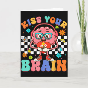 Valentine Kiss Your Brain Student Teacher Boy Girl Card