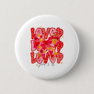 Valentine Loved John 3_16 Jesus Christian Cross Gi 6 Cm Round Badge