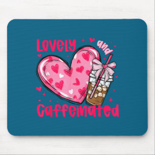 Valentine Lovely & Caffeinated Coffee Lover Co Mouse Mat