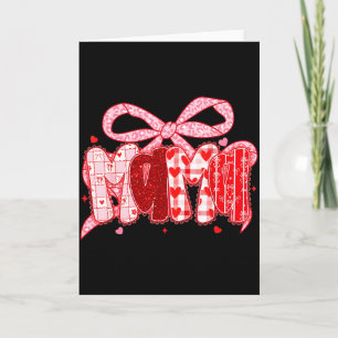 Valentine Mama Coquette Pink Bow Floral Mom Women Card