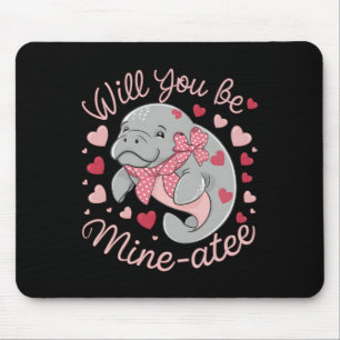 Valentine Manatee Cute Animal Hearts Will You Be M Mouse Mat