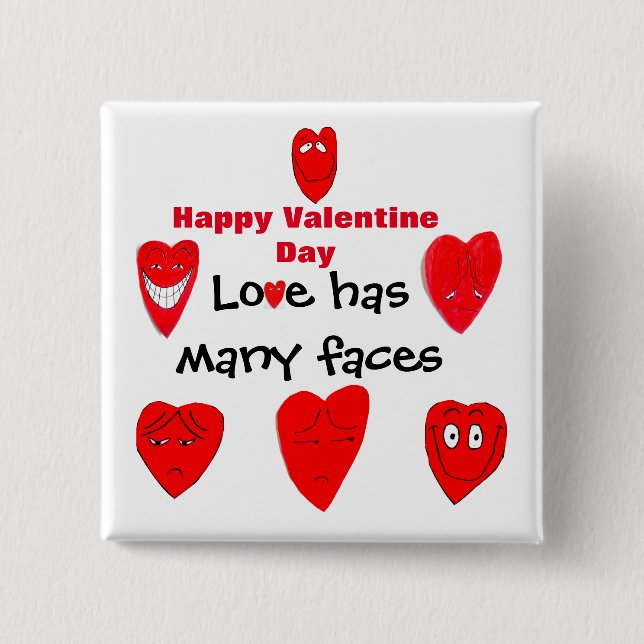 VALENTINE MANY FACES OF LOVE button (Front)