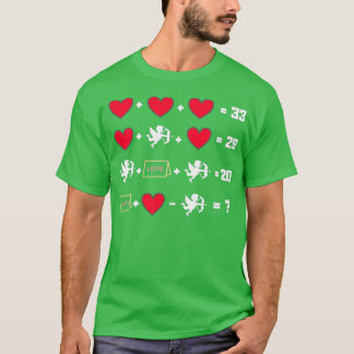 Valentine Math Equations for Math Teachers T-Shirt