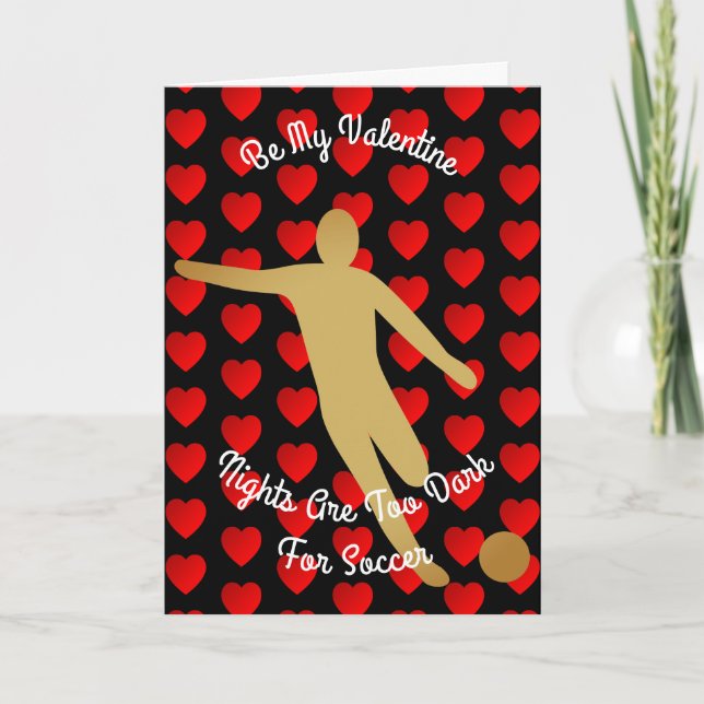 Valentine Nights Are Too Dark For Soccer Holiday Card (Front)