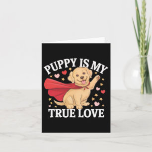 Valentine Puppy Love Shirt For Puppy Lovers Card