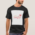 Valentine_s Day 34 T-Shirt<br><div class="desc">Valentine_s Day 34</div>