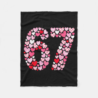 Valentine’s Day 67 Hearts Romantic Funny Six Seven Fleece Blanket