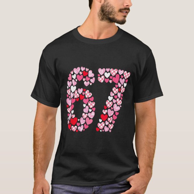 Valentine’s Day 67 Hearts Romantic Funny Six Seven T-Shirt (Front)