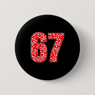 Valentine’s Day 67 Meme Filled With Hearts Funny S 6 Cm Round Badge