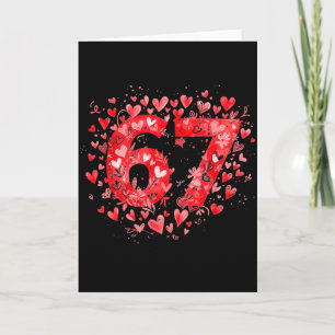 Valentine’s Day 67 Meme Filled With Hearts Funny S Card