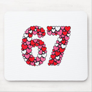 Valentine’s Day 67 Meme Filled With Hearts Funny S Mouse Mat