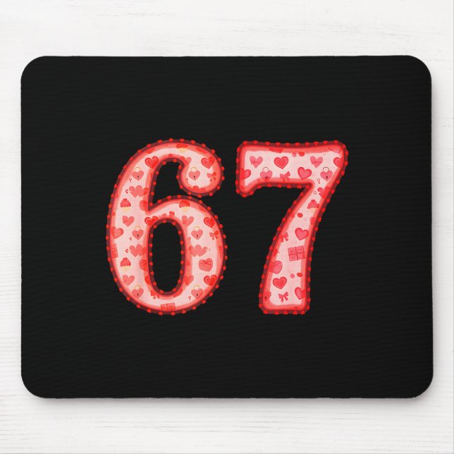 Valentine’s Day 67 Meme Filled With Hearts Funny S Mouse Mat (Front)