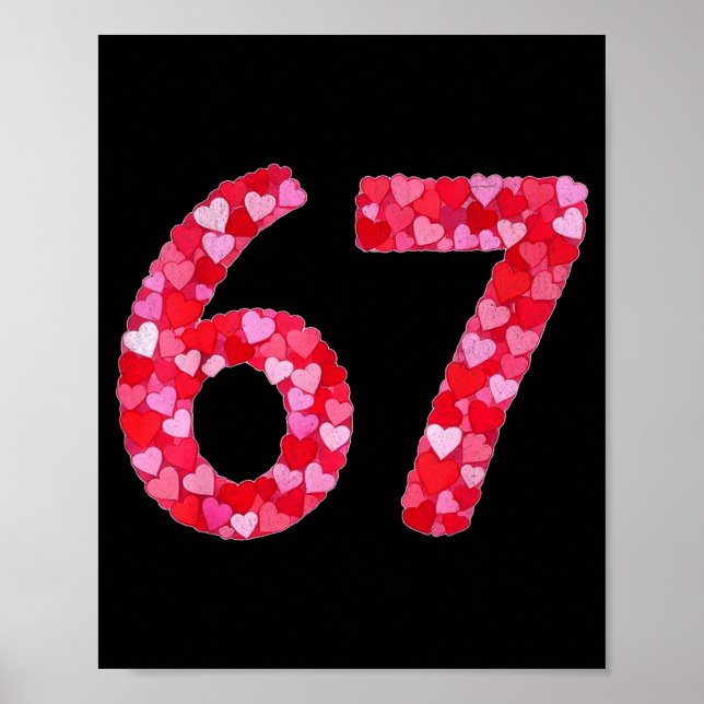 Valentine’s Day 67 Meme Filled With Hearts Funny S Poster (Front)