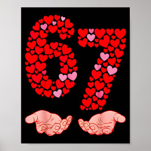 Valentine’s Day 67 Meme Filled With Hearts Funny S Poster