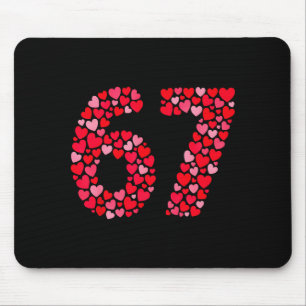 Valentine’s Day 67 Meme Six Seven 6 7 Valentine He Mouse Mat