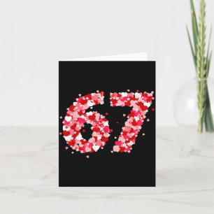 Valentine’s Day 67 Meme With Hearts Funny Six Seve Card