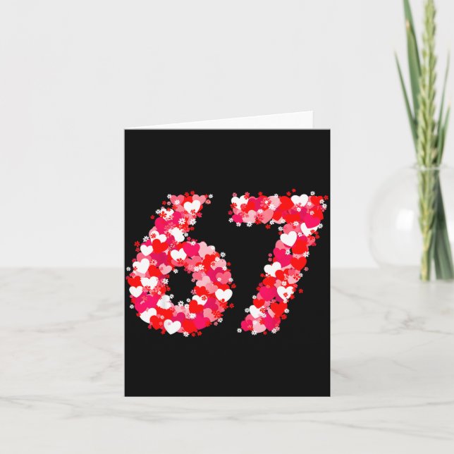 Valentine’s Day 67 Meme With Hearts Funny Six Seve Card (Front)