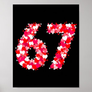 Valentine’s Day 67 Meme With Hearts Funny Six Seve Poster