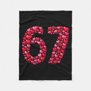Valentine’s Day 67 Six Seven 6 7 Valentine Hearts Fleece Blanket